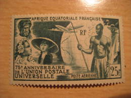 AFRIQUE EQUATORIALE FRANÇAISE Yvert Air 11 * Hinged (Aprox. Cat. 9,20 Eur) UPU Set French Colonies - 1949 75e Anniversaire De L'UPU