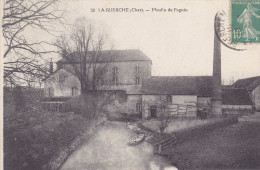 LA  GUERCHE.  _  Moulin De Faguin. ( Moulin à Eau ). - La Guerche Sur L'Aubois