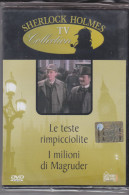 DVD Nuovo Sherlock Holmes "Le Teste Rimpicciolite - I Milioni Di Magruder" Nuovo Da Edicola - Policíacos