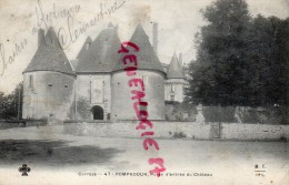 19 - POMPADOUR -PORTE ENTREE DU CHATEAU N° 47 -   PRECURSEUR - Arnac Pompadour