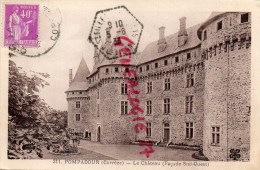 19 - POMPADOUR -  LE CHATEAU  FACADE SUD OUEST - Arnac Pompadour