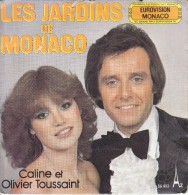 Disque - 45 Tours - Caline Et Olivier Toussaint -les Jardins De Monaco -tous Les Amoureux - Recto Verso - - 78 G - Dischi Per Fonografi