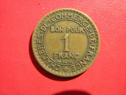 UNE PIECE BON POUR 1 FRANC  1923  CHAMBRES DE COMMERCEDE FRANCE - Sonstige & Ohne Zuordnung