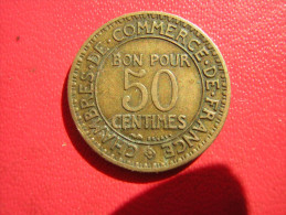 UNE PIECE BON POUR  50 CENTIMES   1924  CHAMBRES DE COMMERCEDE FRANCE - Sonstige & Ohne Zuordnung