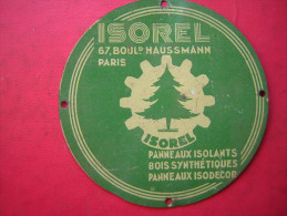 PUPLICITE PETITE PLAQUE EN TOLE DIAMETRE 75 MM ISOREL PANNEAUX ISOLANTS BOIS SYNTHETIQUES ISODECOR 67 BD HAUSSMAN PARIS - Blechschilder (ab 1960)