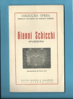 GIANNI SCHICCHI ( PUCCINI ) - Metropolitano De Nova York - 1955 - Colecção ÓPERA N.º 71 - See Scans - Teatro