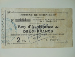 Aisne 02 Seboncourt , 1ère Guerre Mondiale  2 Francs 1-2-1915 R - Bons & Nécessité