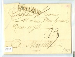 HANDGESCHREVEN BRIEF Uit 1757 Van AMSTERDAM Naar MARSEILLE * LANGSTEMPEL D' HOLLANDE (8349) - ...-1852 Prephilately