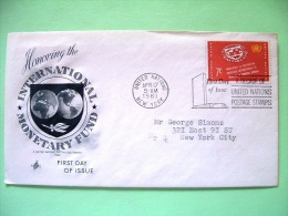 United Nations - New York 1961 FDC Cover To New York - International Monetary Fund - Covers & Documents