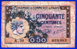 BON - BILLET - MONNAIE - CHAMBRE DE COMMERCE DE PARIS 75 CINQUANTE CENTIMES DU 10 MARS 1920 SERIE A. 50 N° 039.983 - Chambre De Commerce