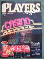 CASINOS PARTOUCHE - PLAYERS MAGAZINE N° 14 (Scan) - French