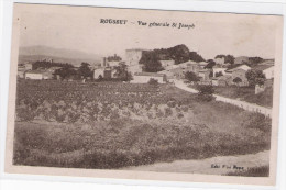 CPA - 13 - ROUSSET - Vue Générale St Joseph - Rousset