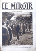 LE MIROIR N° 97 / 03-10-1915 FOCH MER ÉGÉE MOUDROS ALSACE SERBIE ESCADRILLE SPAHIS MAROCAINS GAZ ASPHYXIANTS ARMÉE RUSSE - Guerra 1914-18