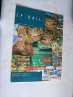 Le Rail  ( 32 Pages ) , Mensuel Des Ouevres Sociales De La SNCB  -  Août   2002 .- - Trains