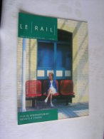 Le Rail  ( 32 Pages ) , Mensuel Des Ouevres Sociales De La SNCB  -  Juin   2004  .- - Trains