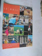 Le Rail  ( 32 Pages ) , Mensuel Des Ouevres Sociales De La SNCB  -   Décembre  2003  .- - Trains