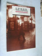 Le Rail  ( 32 Pages ) , Mensuel Des Ouevres Sociales De La SNCB  -  Mai  1993  .- - Trains