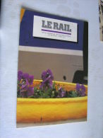 Le Rail  ( 32 Pages ) , Mensuel Des Ouevres Sociales De La SNCB  -  Avril 1993  .- - Trains
