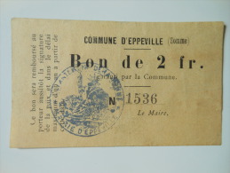 Somme 80 Eppeville , 1ère Guerre Mondiale 2 Francs 9-6-1915 - Bons & Nécessité