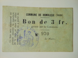 Somme 80 Hombleux , 1ère Guerre Mondiale 3 Francs 8-4-1915 R - Bons & Nécessité