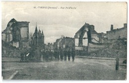 Cpa: 80 CORBIE (ar. Amiens) Rue Faidherbe Après Le Bombardement (animé) N° 41 - Corbie