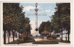 USA - BALTIMORE MD ~ NORTH BROADWAY ~WILDEY MONUMENT~c1920s Vintage Maryland Postcard~PARK VIEW [4674] - Baltimore