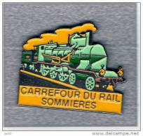 Pin´s  SNCF, Train, Locomotive, Carrefour  Du  Rail  à  SOMMIERES  ( 30 ) - TGV