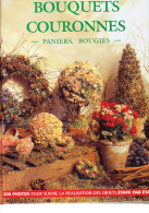 D23 - BOUQUETS COURONNES (fleurs) - PANIERS BOUGIES De TERENCE MOORE - éditions MANISE - Home Decoration