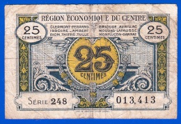 BON - BILLET - MONNAIE - REGION ECONOMIQUE DU CENTRE - 25 CENTIMES - CLERMONT FERRAND BRIOUDE AURILLAC MOULINS ISSOIRE - Bons & Nécessité