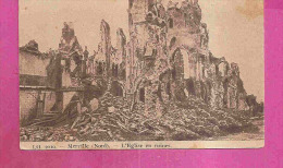 MERVILLE   -    **  L' EGLISE EN RUINES - ZERSCHOSENE KIRCHE ( 1914/18 ) **    -   * Editeur : L.O.   N° 2019 - Merville