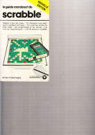 D23 - SCRABBLE - Le Guide Marabout De Michel Charlemagne - 1994 - 340 Pages - Jeux De Société