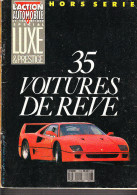 D23 - 35 VOITURES DE REVE - L´action Automobile Spécial Luxe Et Prestige - - Auto