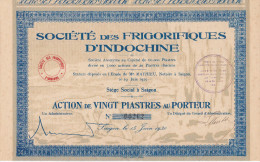 Indochine - Société Des Frigorifiques D'Indochine - Action De 20 Piastres - 1930 - Asie