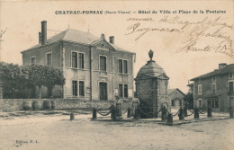 CHATEAUPONSAC - Hôtel De Ville Et Place De La Fontaine (animation) - Chateauponsac