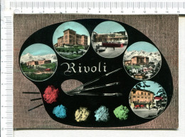 RIVOLI  -    Un Salut De Rivoli Torinese  - Greetings From Rivoli Torinese  -    5 Vues Sur Une Palette  De Peintre - Rivoli
