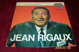 JEAN RIGAUX   °  No 12   REF DECCA  460916 - Comiques, Cabaret