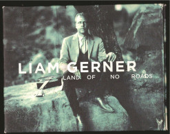 Liam Gerner - Land Of No Roads -  Original CD Mit Autogramm Rückseitig - Country Et Folk