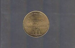 1 EURO De CAMBRAIS . 40 000 Exemplaires . - Euros Of The Cities