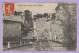 30 - ARAMON -- Rue Et Pont Du Chateau - Aramon