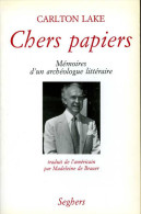 Chers Papiers : Mémoires D'un Archéologue Littéraire Par Lake (ISBN 2232103943) - Archeology