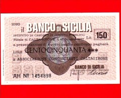 MINIASSEGNI - BANCO DI SICILIA  - L. 150 - Nuovo - FdS - [10] Assegni E Miniassegni