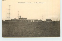 NOISEAU  - Le Poste Récepteur. - Noiseau