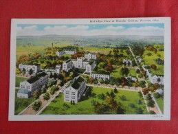 Birds Eye Wooster College  Ohio  Not Mailed      Ref 1241 - Other & Unclassified