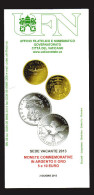 Vaticano °- X-2013 -  St. Postale - Bollettino Ufficiale - Monete Comm.in Argento E Oro 5 E 10 Euro - Storia Postale