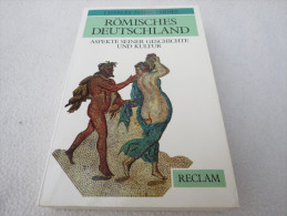 Charles-Marie Ternes "Römisches Deutschland" Aspekte Seiner Geschichte Und Kultur - 2. Moyen Age