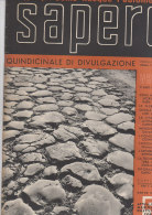 RA#40#01SAPERE N.55 Hoepli Ed.1937/ASTRONOMIA/COME NACQUE L'AUTOMOBILE/DINOSAURI/ES PLORAZIONE POLARE NAUTILUS - Wissenschaften