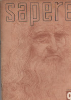 RA#40#02 SAPERE N.95 Hoepli Ed.1938/LEONARDO DA VINCI/RADIO A VALVOLE SUPERTERODINA/MACCHINA DA SCRIVERE OLIVETTI STUDIO - Wetenschappelijke Teksten