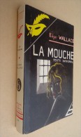 Le Masque - Edgar Wallace - La Mouche - No 164 - 1997  Réeditionde L'originale De 1934 - Le Masque