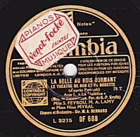 78 Trs - Columbia DF 688 - état TB - LE THEATRE DE BOB ET BOBETTE - LA BELLE AU BOIS DORMANT "Le Maléfice" "Le Réveil" - 78 T - Disques Pour Gramophone