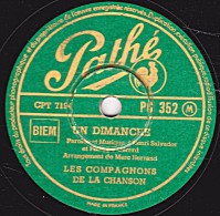 78 Trs - Columbia PG 352 - état EX - LES COMPAGNONS DE LA CHANSON - UN DIMANCHE - LES CAVALIERS DU CIEL - 78 T - Disques Pour Gramophone